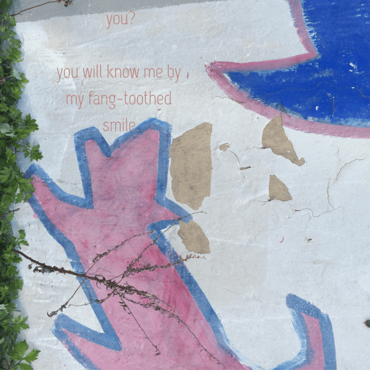 you_ you will know me by my fang-toothed smile..png